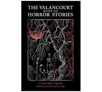 The Valancourt Book Of Horror Stories, Volume 4