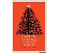 The Valancourt Book Of Victorian Christmas Ghost Stories