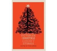 The Valancourt Book of Victorian Christmas Ghost Stories - [Version Originale] Tara Moore, Arthur Conan Doyle, Walter Scott, (Auteur)