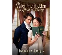 The Valentine Hidden in a Book of Poetry: A Sweet Wallflower Regency Romance