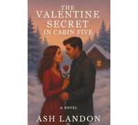 The Valentine Secret in Cabin Five: A Novel