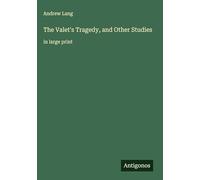 The Valet's Tragedy, and Other Studies: in large print