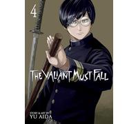 The Valiant Must Fall Vol. 4