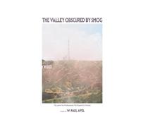 The Valley Obscured by Smog