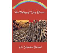 The Valley of Dry Bones