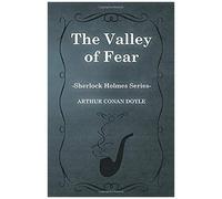 The Valley Of Fear - The Sherlock Holmes Collector's Library