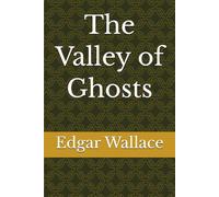 The Valley of Ghosts