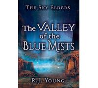 The Valley Of The Blue Mists