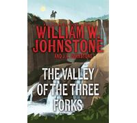 The Valley of the Three Forks