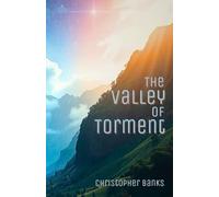 The Valley of Torment