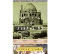 The Valleys of the Assassins: and Other Persian Travels