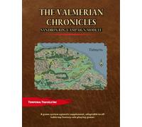 The Valmerian Chronicles: A fantasy RPG sandbox campaign meant for all game systems