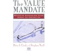 The Value Mandate Peter J. Clark, Stephen Neill (Auteur)