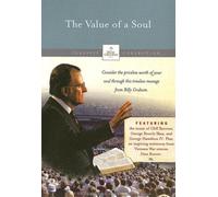 The Value of a Soul: Billy Graham Classics Collection