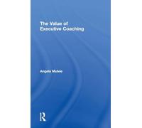 The Value of Executive Coaching