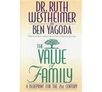 The Value of Family Ben Yagoda, Ruth Westheimer (Auteur)