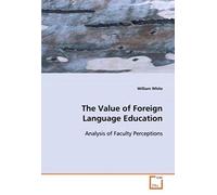 The Value Of Foreign Language Education