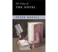 The Value Of The Novel (Paperback) Peter Boxall, (Auteur)