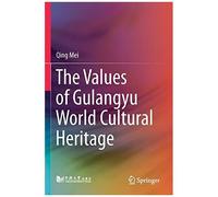 The Values Of Gulangyu World Cultural Heritage