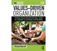 The ValuesDriven Organization by Richard Barrett Richard Barrett, (Auteur)