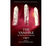 The Vampire: An Edinburgh Companion