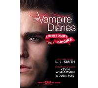 The Vampire Diaries – Stefan's Diaries #1 : Origins – Harper Collins Publishers
