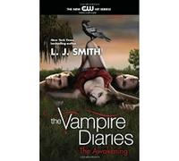 The Vampire Diaries: The Awakening: A Great Fall and Halloween Read for Teens