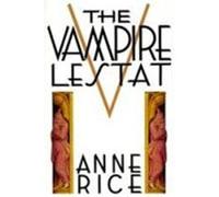 The Vampire Lestat, Chronicles of the Vampires, 2nd Book Anne Rice (Auteur)