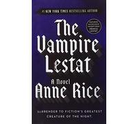 The Vampire Lestat (Vampire Chronicles, No. 2) by Anne Rice(1986-09-12)