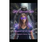 The Vampire Mates: My Lavender Kiss
