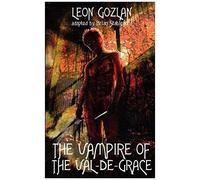 The Vampire Of The Val-De-Grace