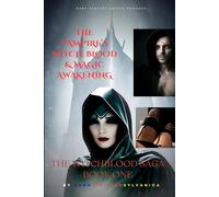 The Vampire’s Witch: Blood & Magic Awakening: The Witchblood Saga - Book One