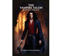 The Vampire Talon: Dante's Wrath