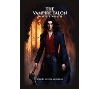 The Vampire Talon: Dante's Wrath