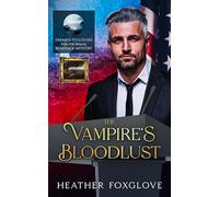 The Vampire's Bloodlust: Enemies-to-Lovers Paranormal Romance Mystery