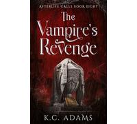 The Vampire's Revenge - K.C.Adams - Auto-Édition - ebook (ePub) - Livre