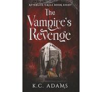 The Vampire's Revenge: The paranormal mystery about a haunted bookshop, cave-dwelling vampires, and revenge