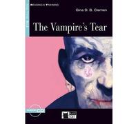 The Vampire's Tear (B1.2) Avec ressources numériques et audio en ligne - D. Gina - Cideb Black Cat - broché - Méthode de langue