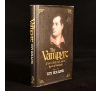 The Vampyre: Being the True Pilgrimage of George Gordon, Sixth Lord Byron