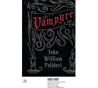 The Vampyre (Fantasy And Horror Classics)