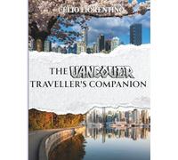 The Vancouver Traveller's Companion