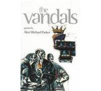 The Vandals, American Poets Continuum: 53 Alan Michael Parker (Auteur)