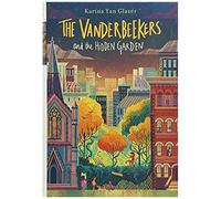The Vanderbeekers And The Hidden Garden