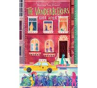 Karina Yan Glaser – The Vanderbeekers Ever After – Clarion – Broché en anglais