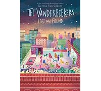 Karina Yan Glaser – The Vanderbeekers Lost and Found – Livre en anglais – Broché