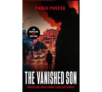 The Vanished Son: A gripping international detective crime thriller