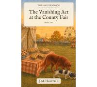 The Vanishing Act at the County Fair