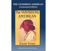 The Vanishing American Centennial Edition