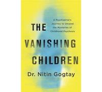 The Vanishing Children - Nitin Gogtay - Hanover Square Press - ebook (ePub) - Livre