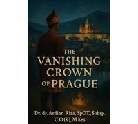 “The Vanishing Crown of Prague”